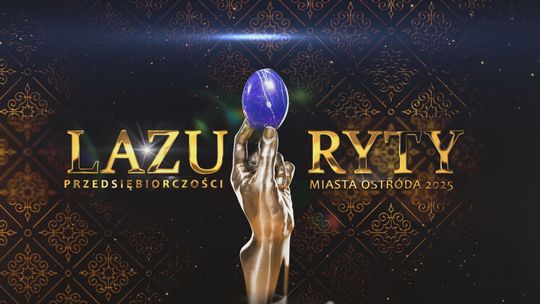 Lazuryty Przedsiębiorczości Miasta Ostróda 2025
