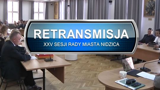 Retransmisja XXV Sesji Rady Miasta Nidzica (26.02.2026)