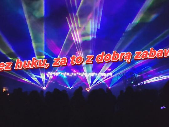 Bez huku, za to z dobrą zabawą
