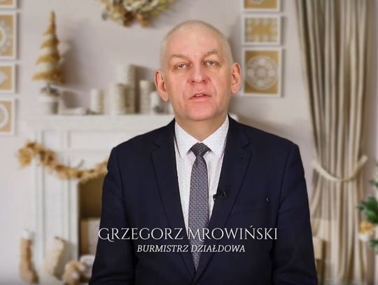 BURMISTRZ DZIAŁDOWA - ŻYCZENIA ŚWIĄTECZNE 2019