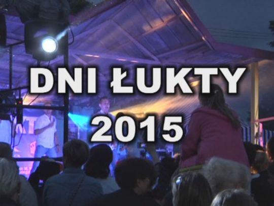 DNI ŁUKTY  2015