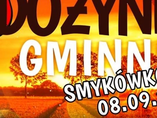 DOŻYNKI GMINNE SMYKÓWKO 2018