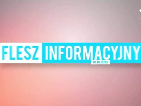 FLESZ INFORMACYJNY Z DNIA 10.10.2025