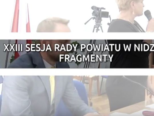 FRAGMENTY XXIII SESJI RADY POWIATU NIDZICA