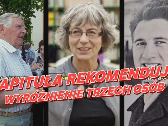 KAPITUŁA REKOMENDUJE WYRÓŻNIENIE TRZECH OSÓB