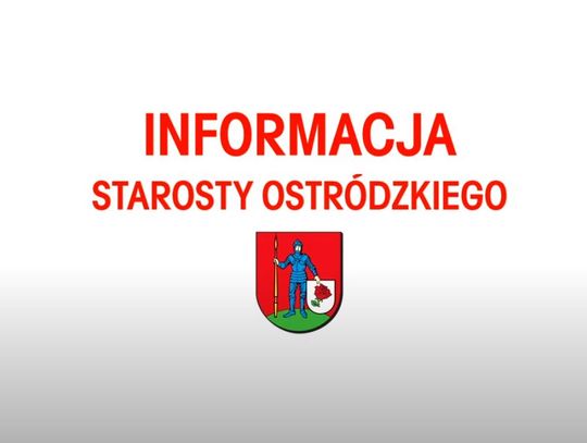 KOMUNIKAT STAROSTY OSTRÓDZKIEGO