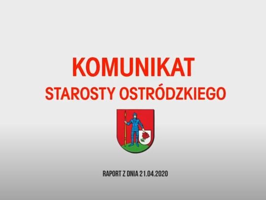 KOMUNIKAT STAROSTY OSTRÓDZKIEGO Z DNIA 21.04. 2020