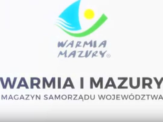 MAGAZYN SAMORZĄDU WOJEWÓDZTWA WARMIŃSKO-MAZURSKIEGO  22.06.2019