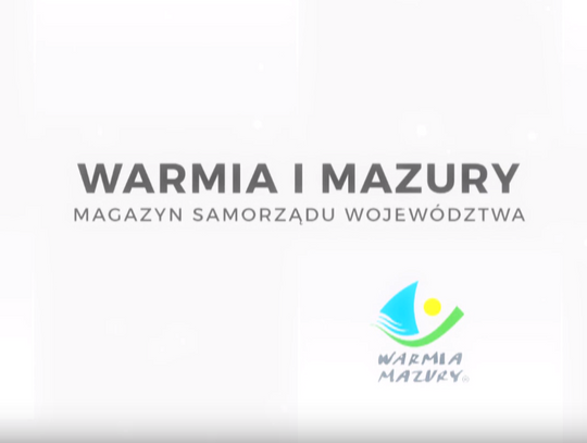 MAGAZYN SAMORZĄDU WOJEWÓDZTWA WARMIŃSKO-MAZURSKIEGO 24.05.2019