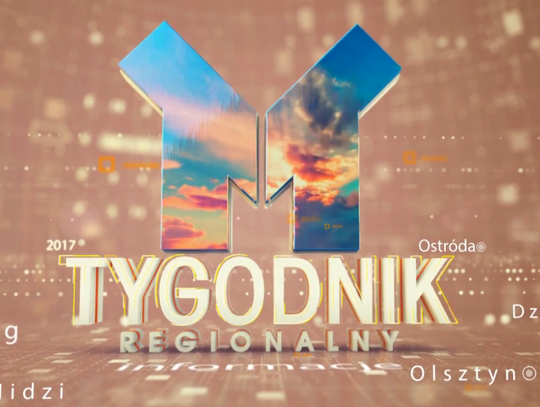 MAZURSKI TYGODNIK REGIONALNY 31.03.2017