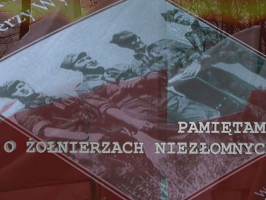 PAMIĘTAMY O ŻOŁNIERZACH NIEZŁOMNYCH 