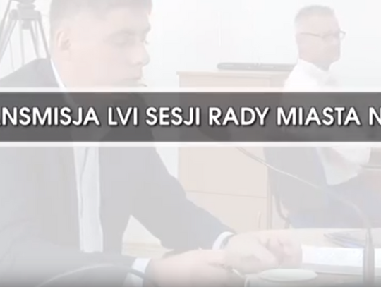 RETRANSMISJA LVI SESJI RADY MIASTA NIDZICA Z DNIA 30. 08. 2018 