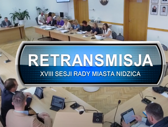 Retransmisja XVIII Sesja Rady Miasta Mława z dnia 28.08.2025