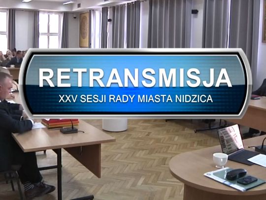 Retransmisja XXV Sesji Rady Miasta Nidzica (26.02.2026)