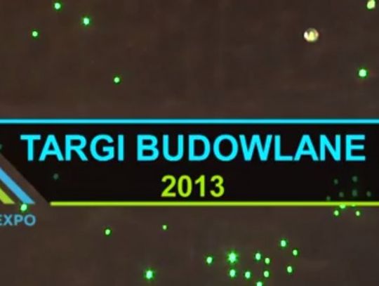 TARGI BUDOWLANE 2013