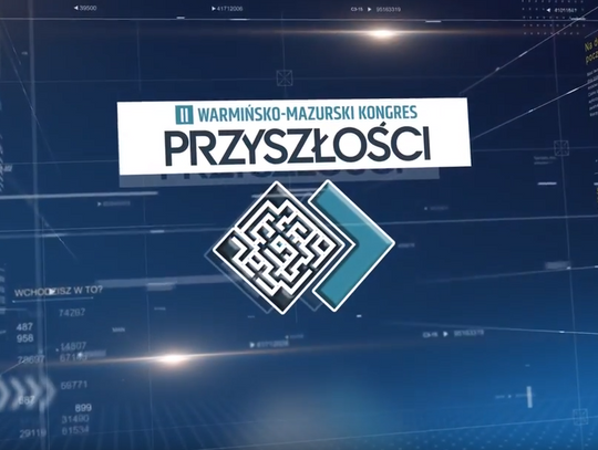 WARMIŃSKO-MAZURSKI KONGRES PRZYSZŁOŚCI