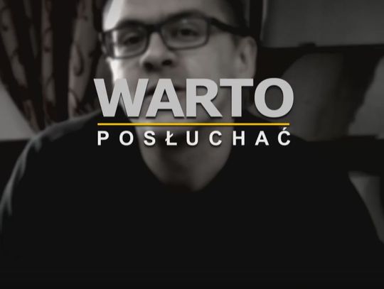 WARTO POSŁUCHAĆ - KRZYSZTOF ŻUKOWSKI