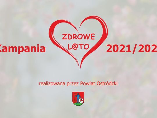 ZDROWE LATO, ZDROWA ZIMA...