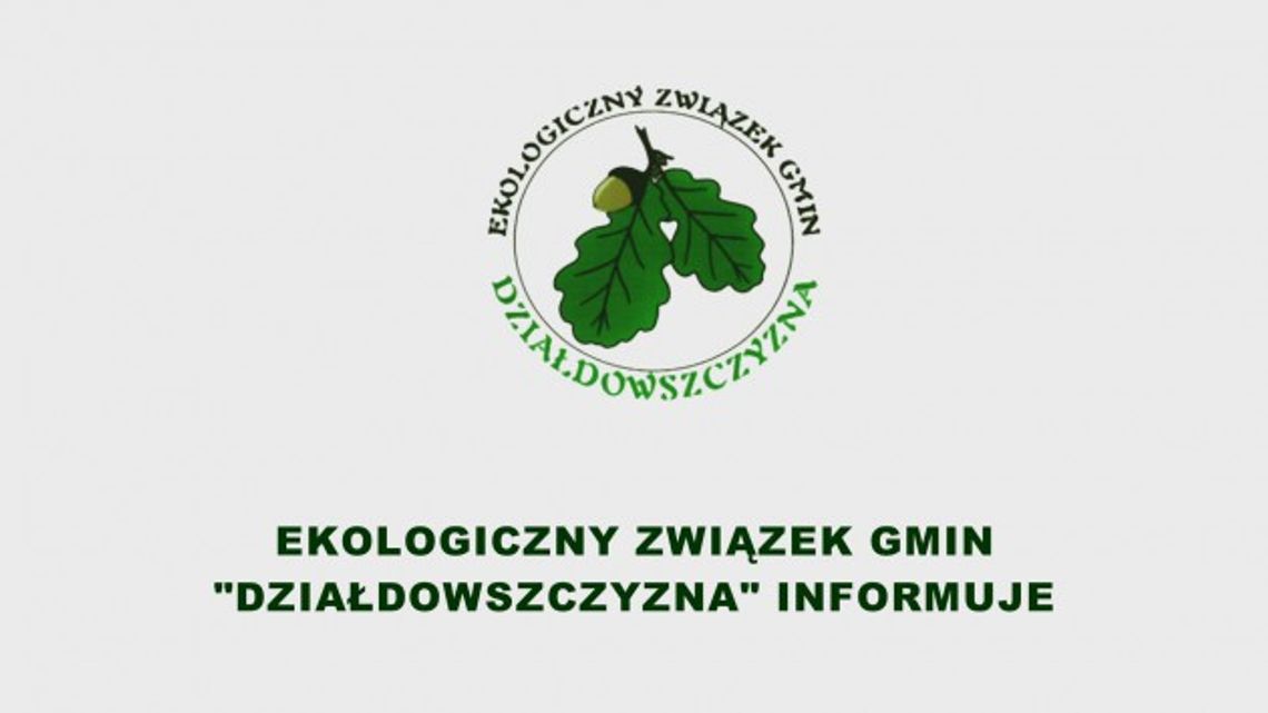 EZG &quot;DZIAŁDOWSZCZYZNA&quot; INFORMUJE 