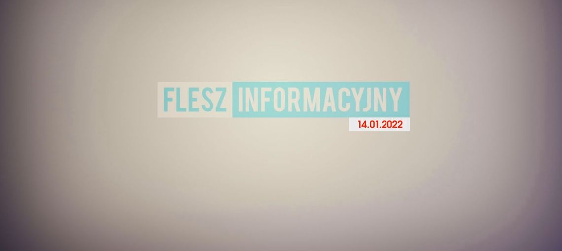 FLESZ INFORMACYJNY 14.01.2022