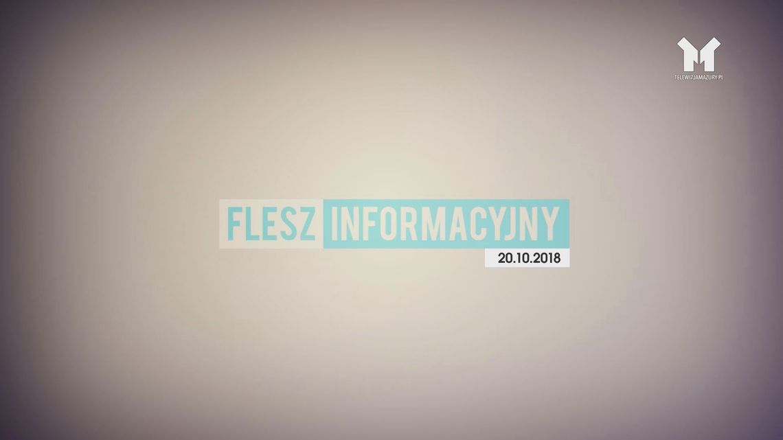 FLESZ INFORMACYJNY 20.10.2018
