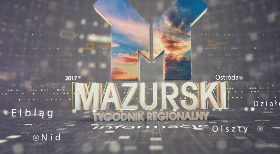 MAZURSKI TYGODNIK TELEWIZYJNY  12.05.2017