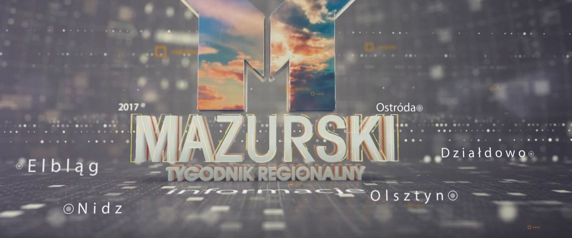 MAZURSKI TYGODNIK TELEWIZYJNY DZIAŁDOWO 25.04.2017 