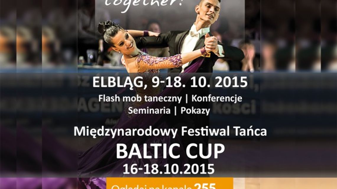 Międzynarodowy Festiwal Tańca BALCIC-CUP w Elblągu.