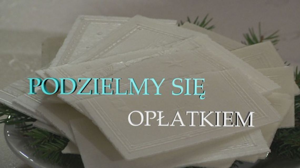 PODZIELMY SIĘ OPŁATKIEM