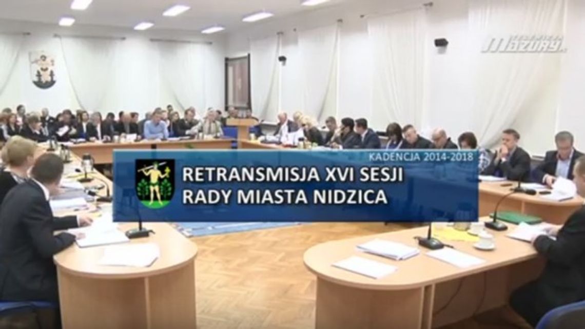 RETRANSMISJA XVI SESJI RADY MIASTA NIDZICA