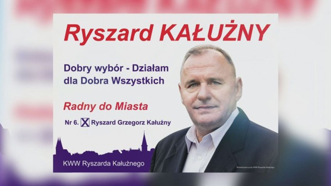 RYSZARD KAŁUŻNY - KANDYDAT DO RADY MIASTA 